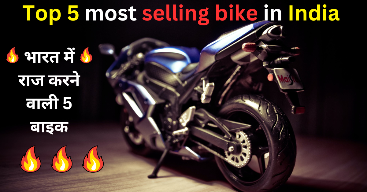 Top 5 Selling Bikes